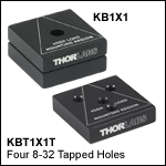 Kinematic Base: 1in x 1in (25 mm x 25 mm)