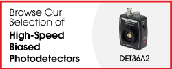 Browse Our Selection of High-Speed Biased Photodetectors